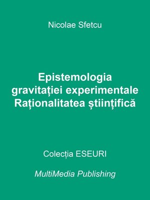cover image of Epistemologia gravitației experimentale